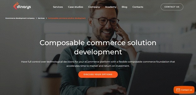 Dinarys focuses on flexible composable development that enhances time-to-market efficiency.